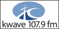 As advertised on 107.9 KWave Radio - The Wave of Living Water